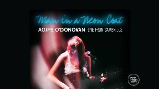 Video thumbnail of "Aoife O'Donovan - “Red and White and Blue and Gold” Live from Cambridge"