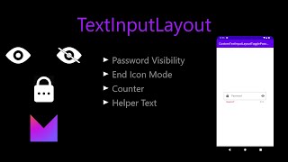 TextInputLayout Features - Password Toogle Visibility / Android Studio (Kotlin)