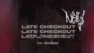 Neika - Late Checkout