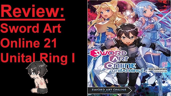 Sword Art Online 21 (light novel): Unital Ring I