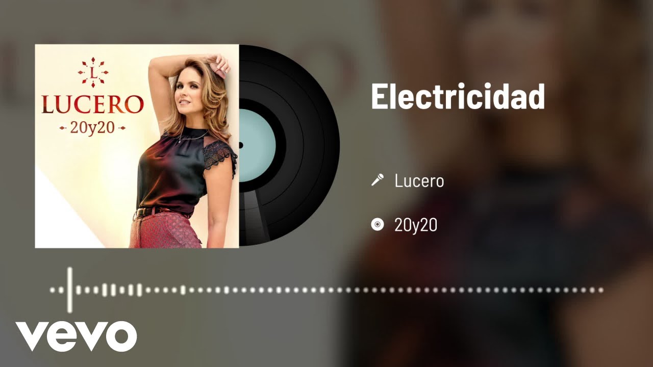 Lucero - Electricidad (Audio)