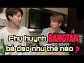 BTS | Phụ huynh BANGTAN bá đạo như thế nào?