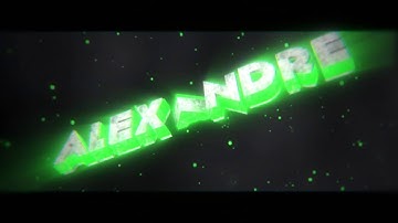 Intro @Alexandre (By:Eu) ( 60FPS )