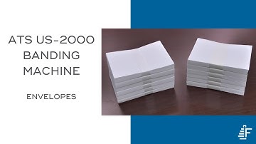 Bundling Envelopes with the US 2000 AD Banding Machine