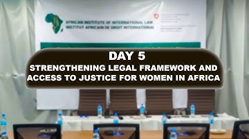 🔴LIVE: STRENGTHENING LEGAL FRAMEWORK AND ACCESS TO JUSTICE FOR WOMEN IN AFRICA (FIRST SESSION)