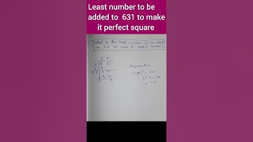 What is the least number to be added to 631 to make it perfect square #mathshorts