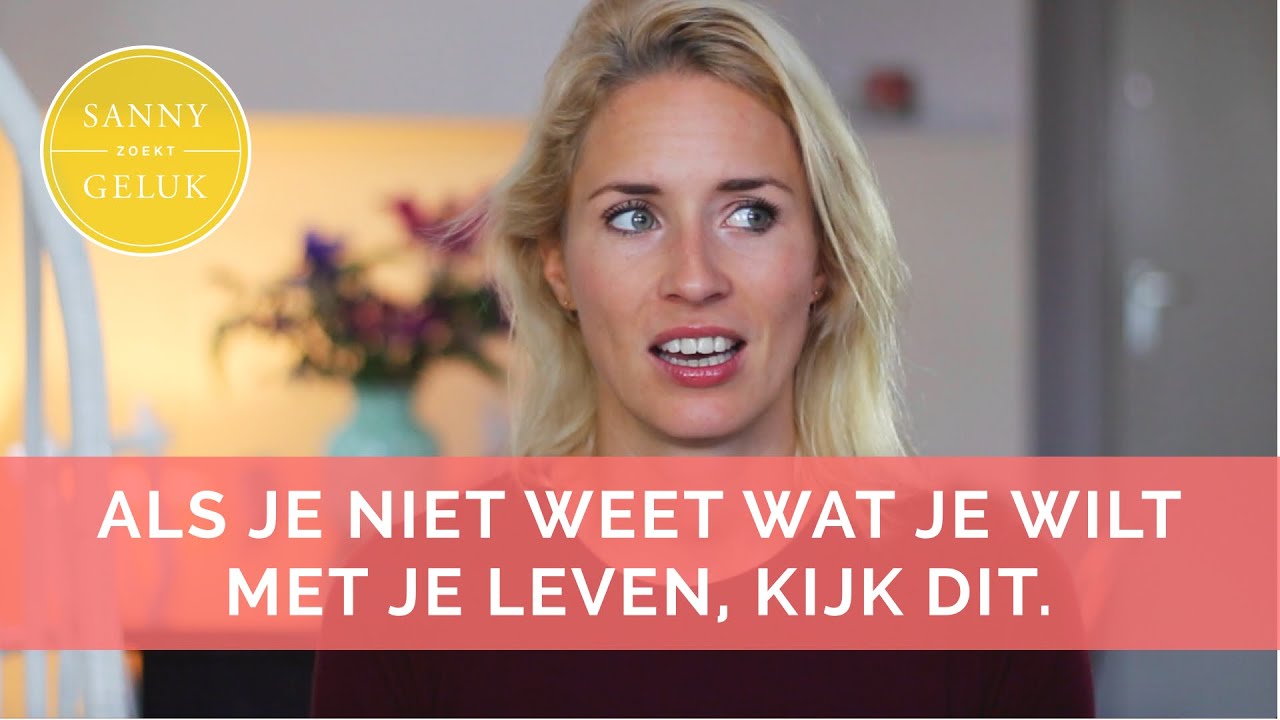 Als je niet weet wat je passie is, check deze video! Selfhelp Sanny