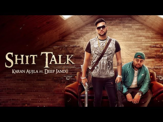 SHIT TALK (Official Video) Karan Aujla Ft. Deep Jandu | Rupan Bal  | Latest Punjabi Song 2017 (RMG) class=