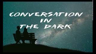 Video thumbnail of "John Legend   Conversation in the dark Lyrics video"