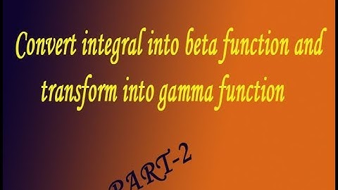 VTU Engineering Maths 2 Convert integral into beta function  transform into gamma function(PART-2)