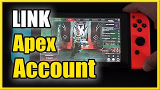 How to LINK EA Account on SWITCH To Apex Legends (Easy Method)