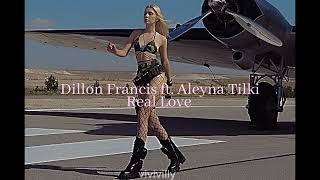 Dillon Francis ft. Aleyna Tilki - Real Love (speed up) by vivivilly.