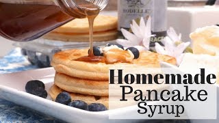 How To Make Homemade Pancake Syrup Recipe (Butter-Maple)