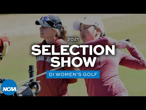 NCAA DI women's golf championship selection show | 2021