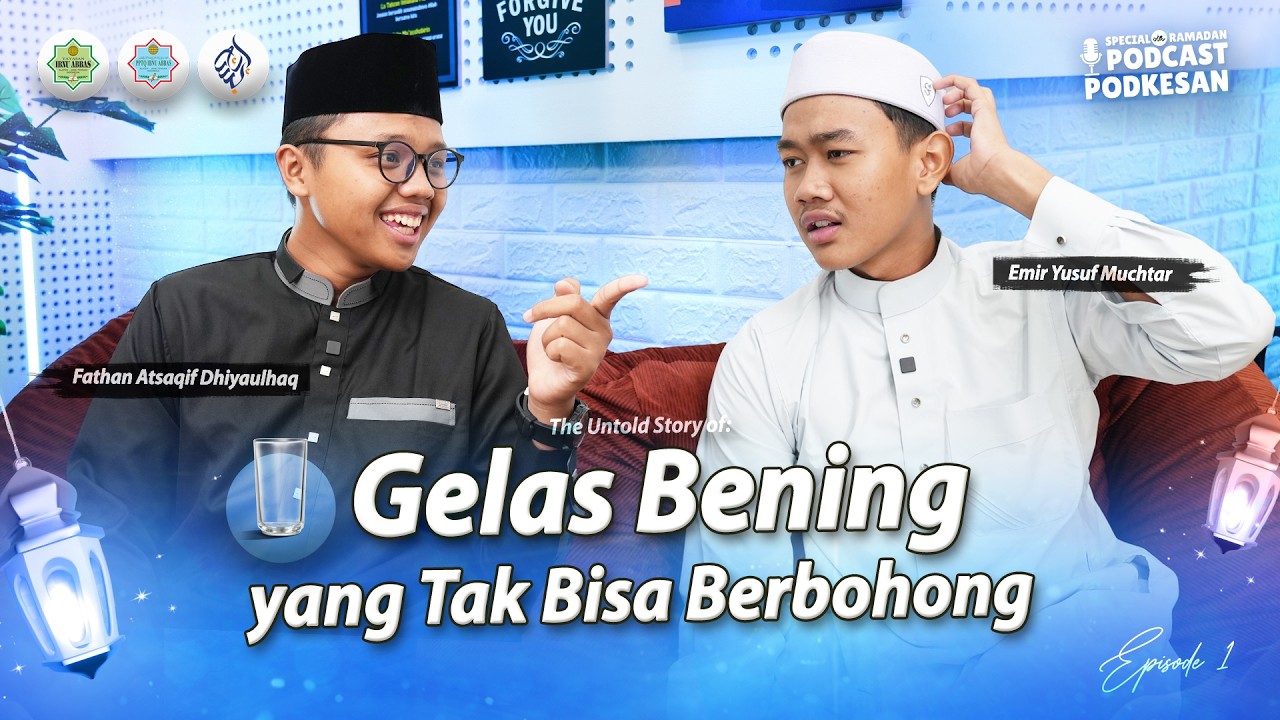 Eps. 1 Gelas Bening | Podcast Podkesan 