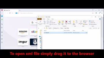 Opera browser -  How to open xml file in seconds