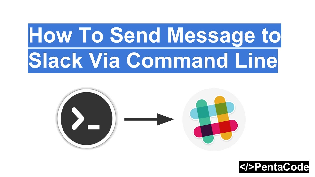 How To Send Message To Slack Channel Using Bash