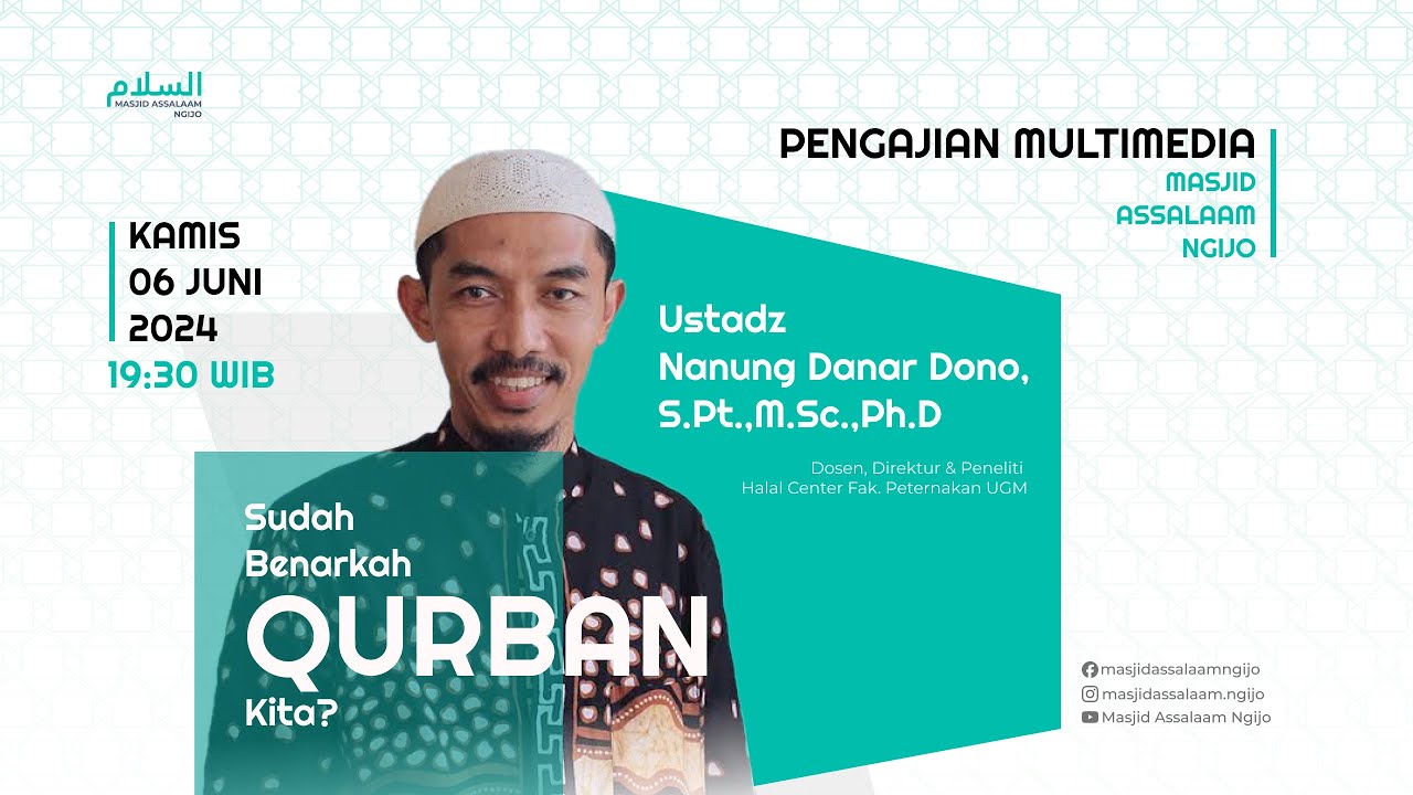 LIVE | Sudah Benarkah Qurban Kita? - Ustadz Nanung Danar Dono, S.Pt.,M.Sc.,Ph.D