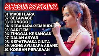 Download lagu NEWEST FULL ALBUM 2026 SHESIN SASMITA MASIH LARA - SELAWASE - GONGGO