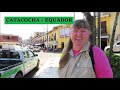 CATACOCHA NO #equador CIDADE DO #povo PALTA | FOMOS CONHECER  #mercado PUBLICO E #igreja EM MADEIRA