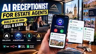 I Built an AI Receptionist for a UK Estate Agent in 20 Minutes — Sell & Earn