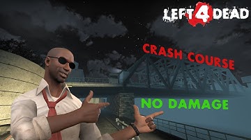 [L4D] Crash Course Solo Expert No Damage No God Spot