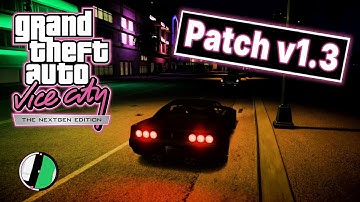 GTA Vice City NextGen Update v1.3 | GTA VC NextGen Update v1.3
