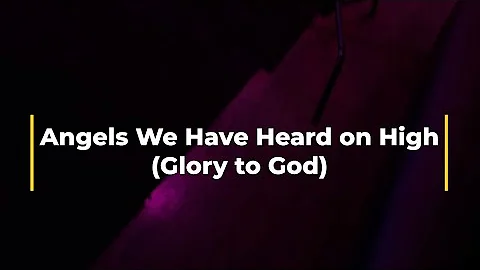 Angels We Have Heard on High (Glory to God) Cover-...