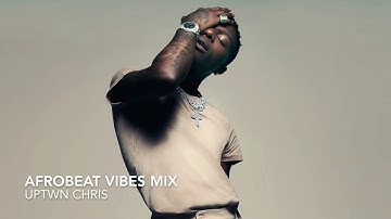 Afrobeat Vibes Mix - Wizkid, Tems, Rema, Joeboy, Davido, Wande Coal, CKay, Tekno, Fireboy