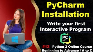 How to Download and Install PyCharm | Python 3 Online Course (A to Z) in Hindi #12