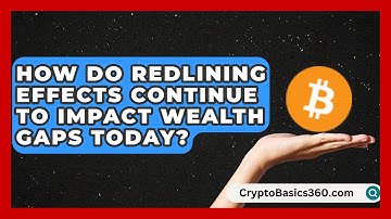 How Do Redlining Effects Continue to Impact Wealth Gaps Today? | Black Wealth Estates News