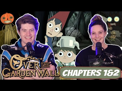 Wirt and Greg's Adventure Begins! | Over the Garden Wall Married Reaction | Chapters 1 & 2
