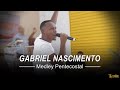 Gabriel Nascimento | Medley Pentecostal (Ao Vivo)
