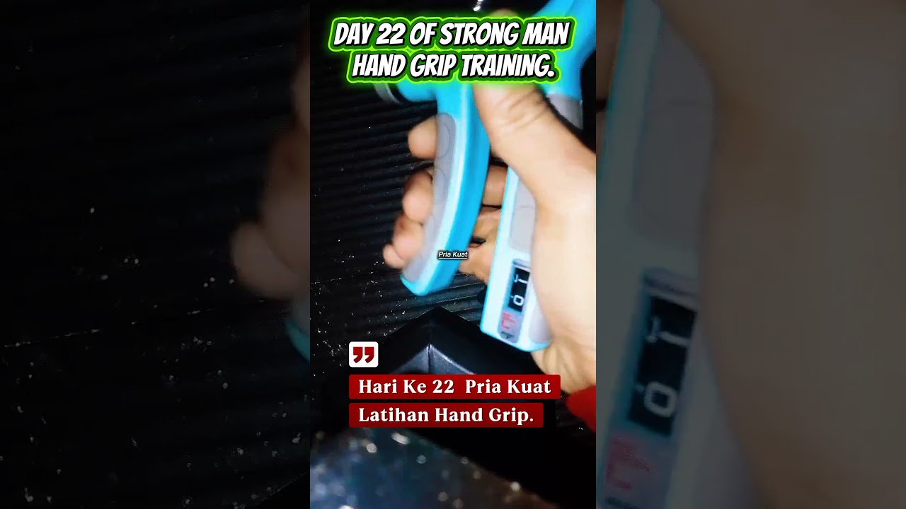 Day 22 Of Strong Man Hand Grip Training.