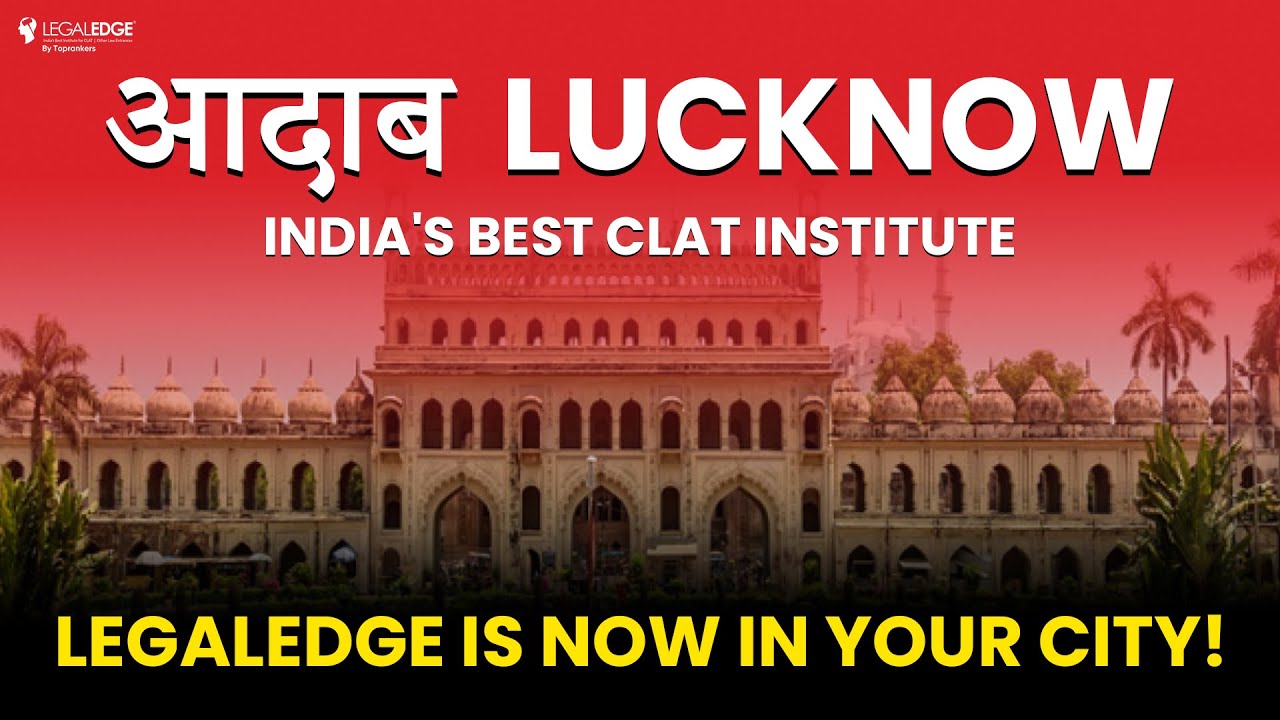 Best CLAT Coaching In Lucknow LegalEdge Is Here For Top Notch CLAT best-clat-coaching-in-lucknow-legaledge-is-here-for-top-notch-clat