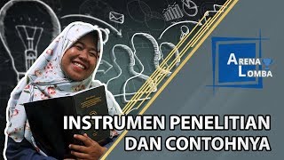 Instrumen Penelitian Kualitatif dan Kuantitatif Beserta Contohnya