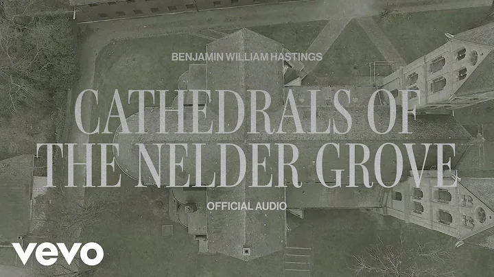 Benjamin William Hastings - Cathedrals Of The Neld...