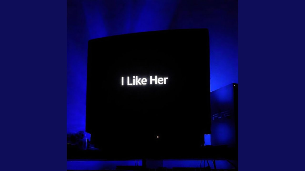 Watch i like her on YouTube Watch i like her on YouTube