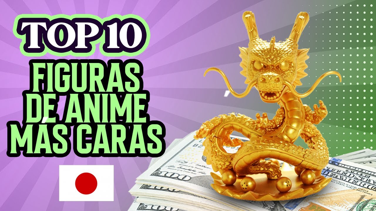 Las 10 figuras de anime más espectaculares de la historia