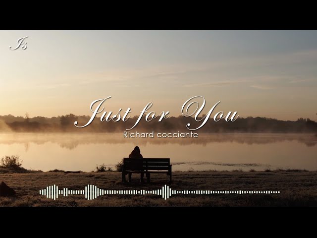 Just for you (lyric) - Richard cocciante class=
