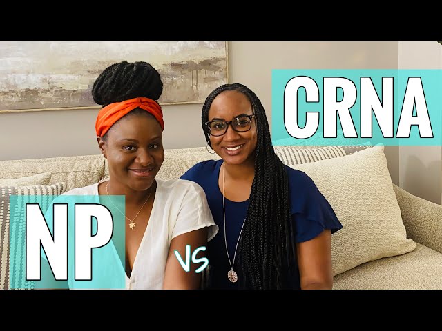 CRNA vs NP | Everything you need to know | Program, Salary, Job Duties | Fromcnatonp class=
