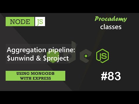 #83 Aggregation pipeline: $unwind & $project |Using MongoDB with Express | A Complete NODE JS Course