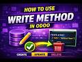 How to Use Write Method in Odoo 19 || Part 88