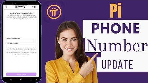 How To Update Phone Number In Pi Network 2025 | Change Phone Number In Pi Network