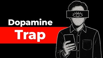 Why You Can’t FOCUS Anymore? (Dopamine Trap)