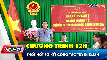 Thốt Nốt sơ kết công tác tuyển quân | Cần Thơ TV