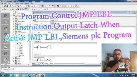 Program Control JMP LBL Instruction,How to work?Output Latch When Active JMP LBL,Siemens plc Program