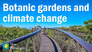 The growing and vital role of botanical gardens in climate change research