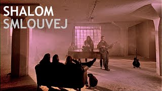 Shalom - Smlouvej (Official video)
