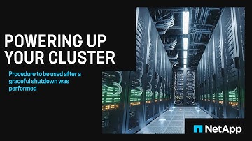 Powering up a NetApp Cluster after a graceful shutdown